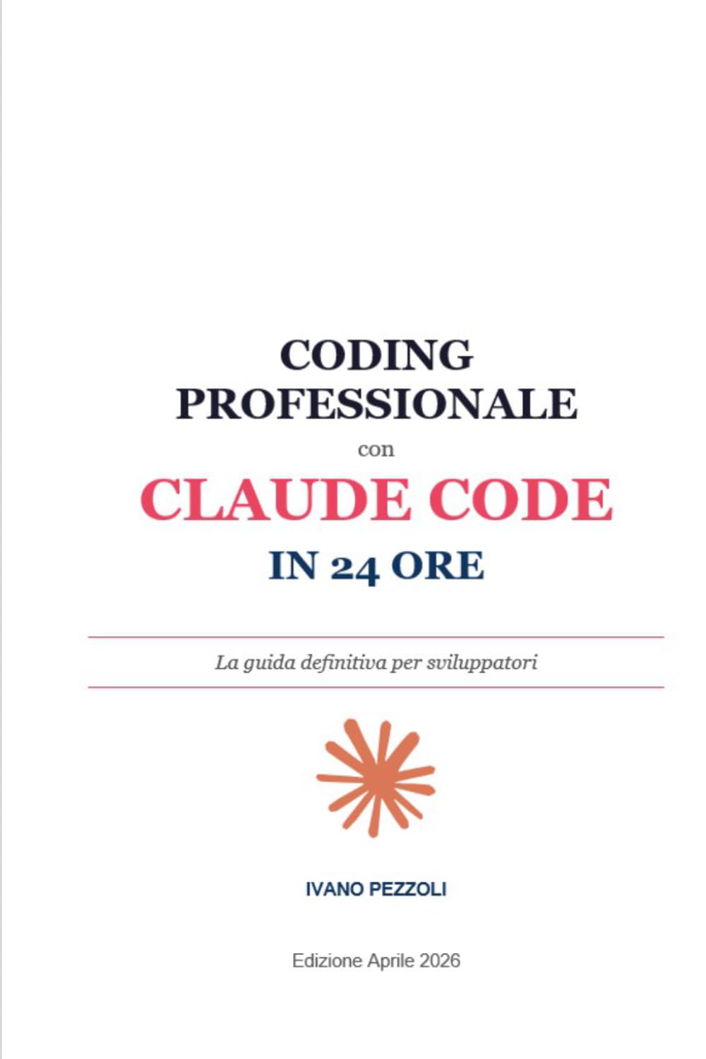 CODING PROFESSIONALE con CLAUDE CODE IN 24 ORE