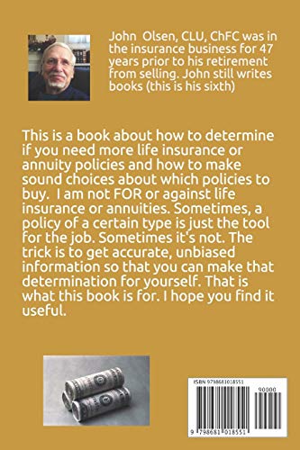 How to Select the Right Life Insurance or Annuity Policy for YOU: 1st edition