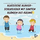  Hey Diddle Diddle die Katze und die Geige mit Meeresgeräuschen (Klassisches Klavierinstrumental)