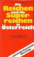 Die Reichen und die Superreichen in Österreich 3455087639 Book Cover