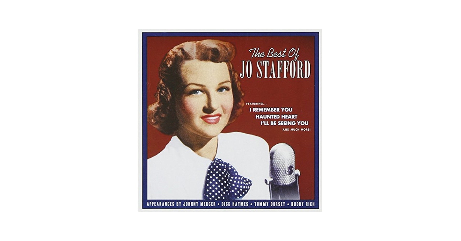 欧CD Stafford Jo The Very Best of Jo Stafford  PAR2014 Parade (4) /00110 71bFxlGc0mL._UF350,350_QL80_.jpg