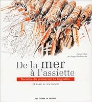 "de la mer a l'assiette ; recettes du restaurant la cagouille" 2878680871 Book Cover