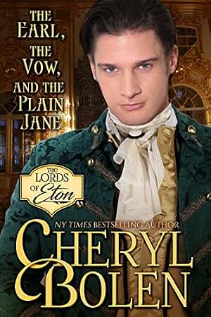 The Earl, the Vow, and the Plain Jane (The Lords of Eton Book 2) (English Edition)