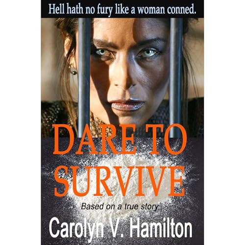 Dare to Survive by Carolyn V. Hamilton episode artwork