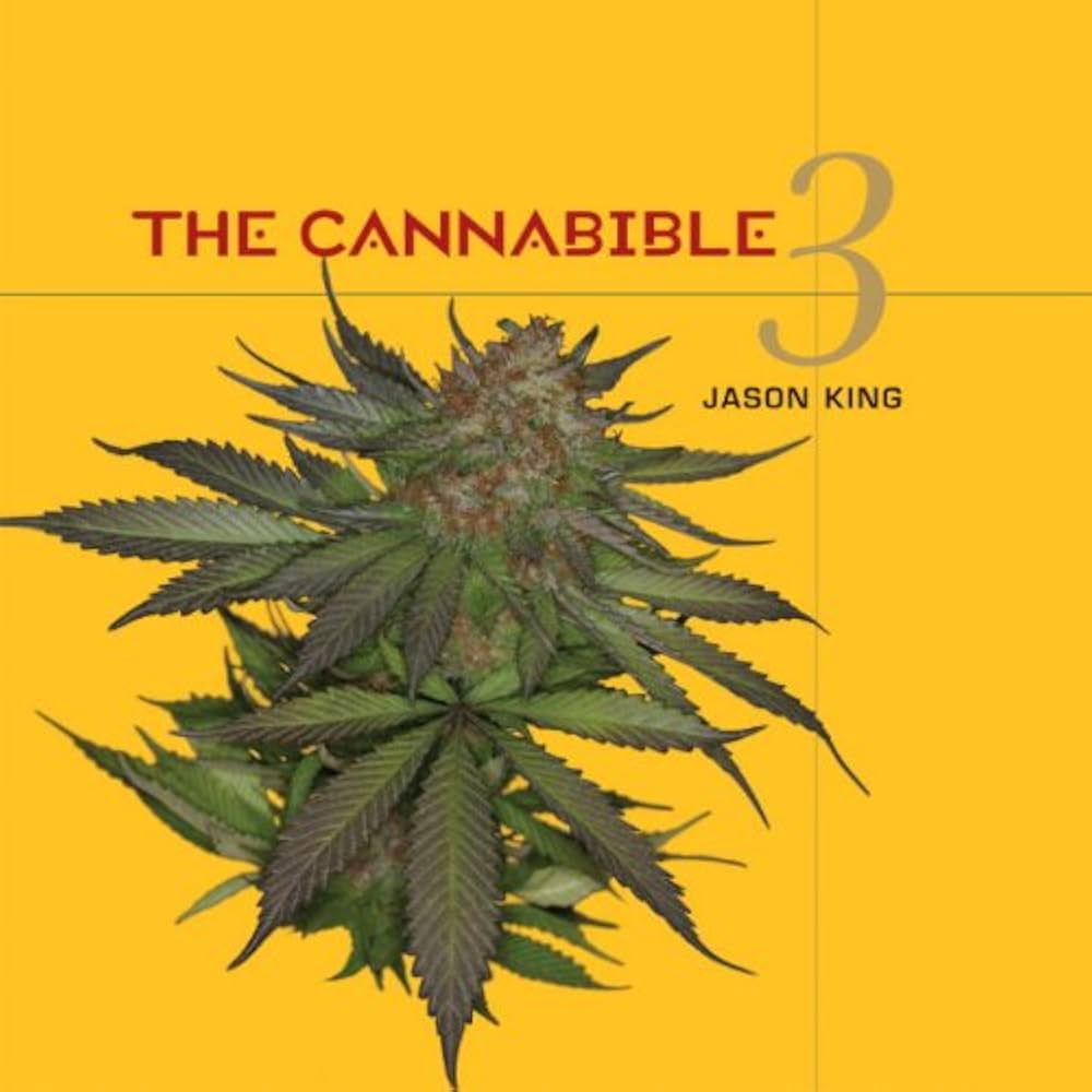 The Cannabible 3 , King, Jason - Amazon.com