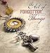 The Art of Forgotten Things: Creating Jewelry from Objects with A Past