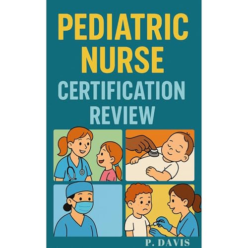 PEDIATRIC NURSE CERTIFICATION REVIEW by Priscilla Davis episode artwork