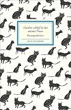  »Seither schlief sie bei meiner Frau«: Katzengeschichten (Insel-Bücherei)