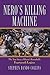 Produktbild Nero's Killing Machine: The True Story of Rome's Remarkable 14th Legion