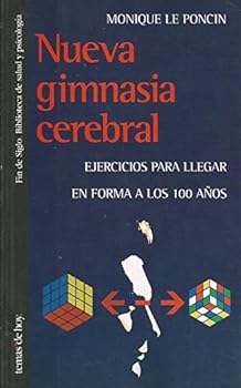 Hardcover Nueva gimnasia cerebral : ejercicios para llegar en forma a los 100 años [Spanish] Book