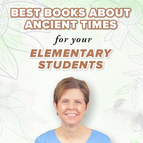 Living Books about Ancient Times for Elementary Students