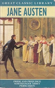 Pride and Prejudice / Northanger Abbey / Persuasion