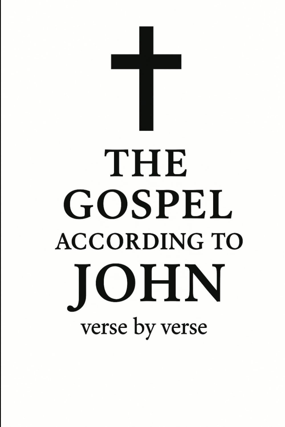 The Gospel according to John, verse by verse