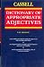 The Cassell Dictionary of Appropriate Adjectives