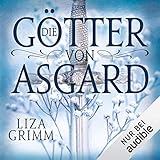 Die Götter von Asgard - Liza Grimm