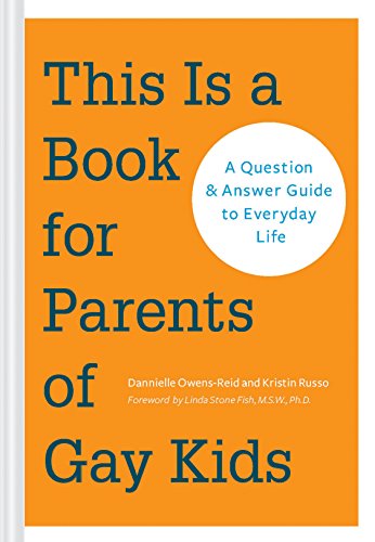 This Is a Book for Parents of Gay Kids