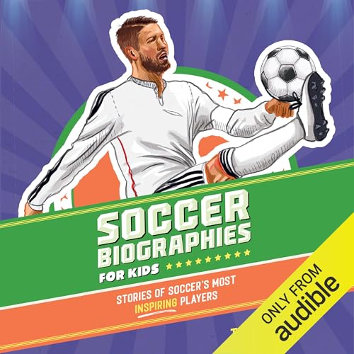 Soccer Biographies for Kids by Tanya Keith episode artwork