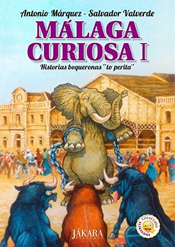 Málaga Curiosa I