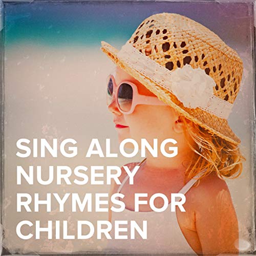 Amazon Music The Kids SingAlong Band, The Modern Nursery Rhyme