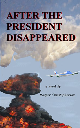 After the President Disappeared 0914597248 Book Cover