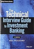 The Technical Interview Guide to Investment Banking, + Website (Wiley Finance)