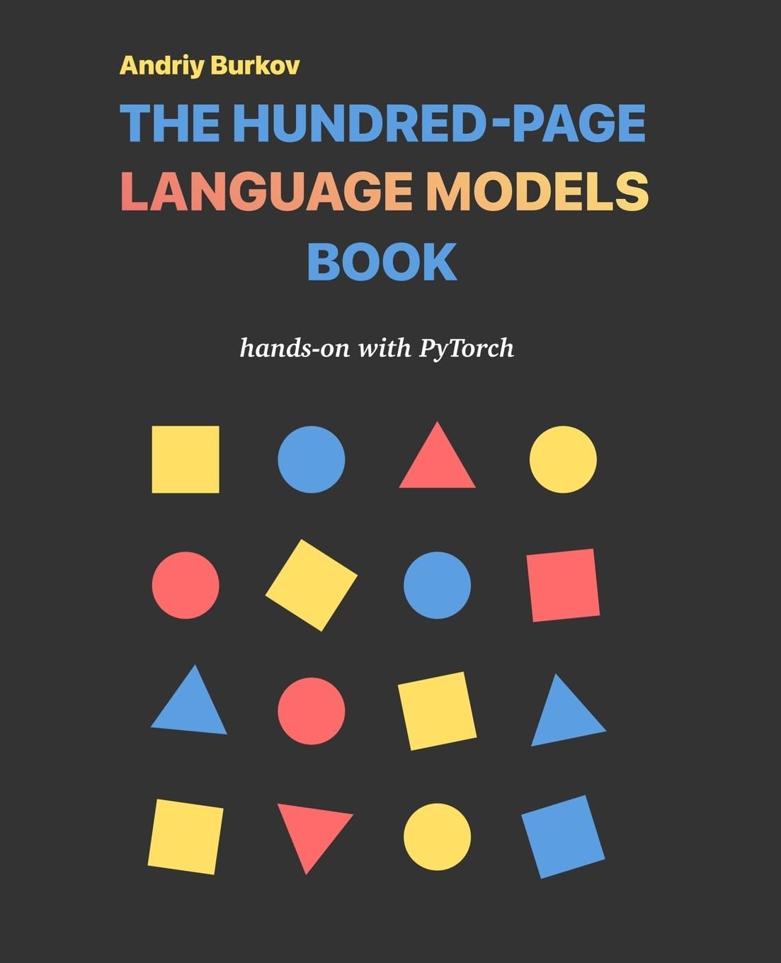 The Hundred-Page Language Models Book