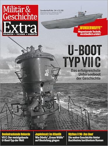  U-Boot Typ VII C: Militär und Geschichte Extra 24/2025