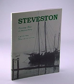Steveston Cannery Row: An Illustrated History