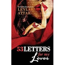 53 Letters For My Lover (Original) by Leylah Attar (2014-08-20)