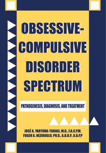 Obsessive-Compulsive Disorder Spectrum: Pathogenisis, Diagnosis, and Treatment