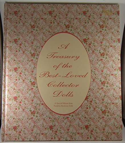 A Treasury of Best-loved Collector Dolls