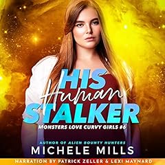 Couverture de His Human Stalker