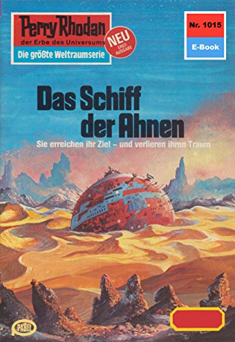 Cover zum Buch Perry Rhodan 1015. Das Schiff der Ahnen