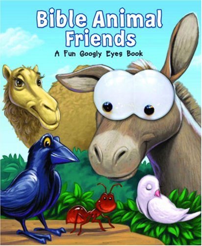 Bible Animal Friends: A Fun Googly Eyes Book (Googly Eyes)