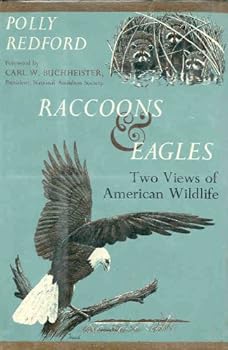 Hardcover Raccoons & Eagles: Two Views of American Wildlife Book