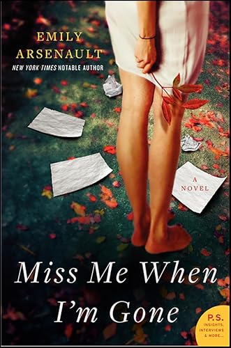Miss Me When I'm Gone: A Novel
