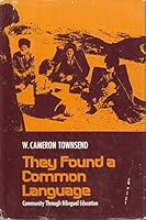 They found a common language: Community through bilingual education 006068402X Book Cover