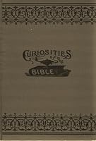 Curiosities of the Bible B0019CVTQ2 Book Cover