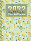  2022 Calendar and Notebook In One: 8.5x11 Monthly Planner with Note Paper Combo / Lemon Lime Citrus Fruit - Art Pattern / Large Organizer With Whole ... Ruled Lined Sheets / Life Organizing Gift
