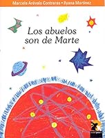 Los abuelos son de marte 9688673986 Book Cover