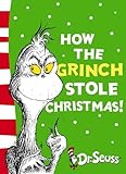 How the Grinch Stole Christmas (Dr. Seuss - Yellow Back Book)