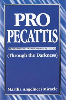 Paperback Pro Pecattis, Through the Darkness Book