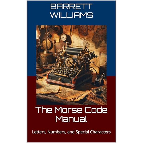 The Morse Code Manual Audiolibro Por Barrett Williams arte de portada
