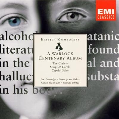 A Warlock Centenary Album: The Curlew, Songs & Carols, Capriol Suite.