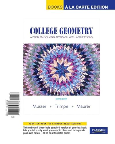 College Geometry: A Problem Solving Approach with Applications, Books a la Carte Edition