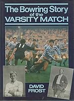 Bowring Story of the Varsity Match 0356120066 Book Cover