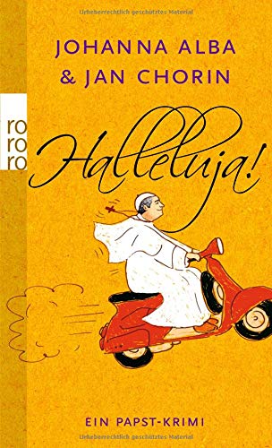 Halleluja!: Ein Papst-Krimi Halleluja!: Ein Papst-Krimi