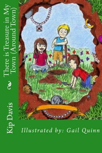 There is Treasure in My Town (Around Town)