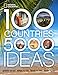 Price comparison product image 100 Countries, 5000 Ideas: Where to Go, When to Go, What to See, What to Do