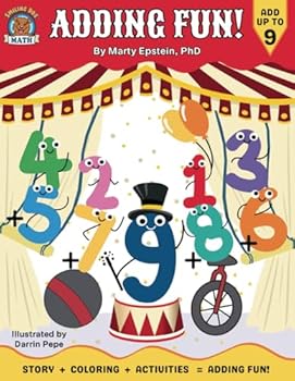 Paperback Adding Fun!: Add Up To 9 (Adding & Counting Math Adventures! | Starring K-1 Common Core Math Skills) Book